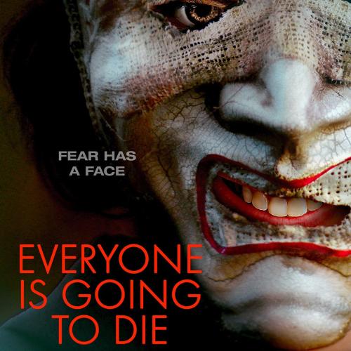 Everyone is Going to Die 2025 torrent